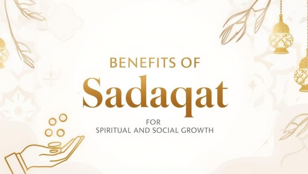 Benefits of Sadaqat