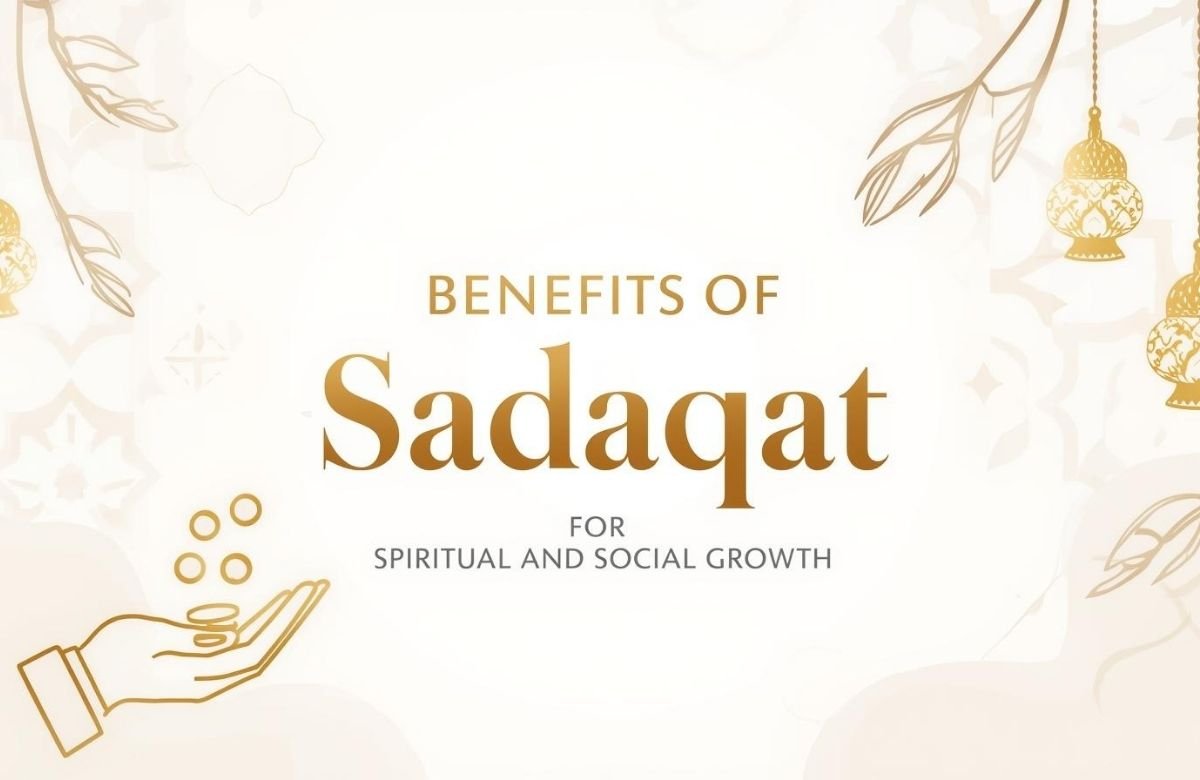 Benefits of Sadaqat